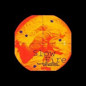 Slow Fire