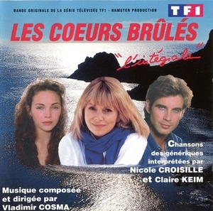 Les Coeurs Brules - L'integrale