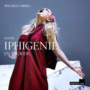 Gluck: Iphigénie en Tauride, Wq. 46 (Live)
