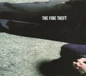 The Fire Theft