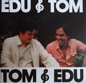 Edu & Tom Tom & Edu