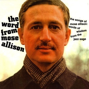 The Word from Mose Allison