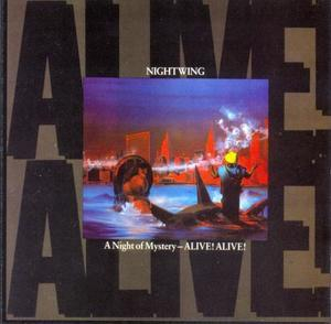 A Night Of Mystery - Alive! Alive!