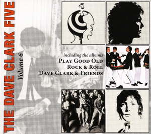 The Complete History - Vol. 6: Play Gool Old Rock 'n' Roll (18 Golden Oldies) / Dave Clark & Friends