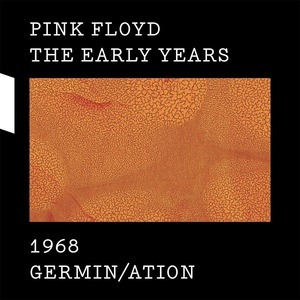 The Early Years 1968: Germin/ation
