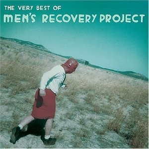 The Very Best Of Men's Recovery Project