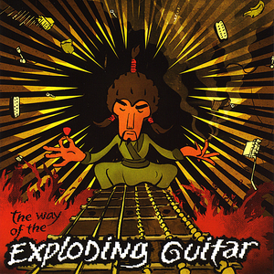 The Way of the Exploding Guitar