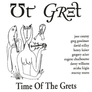 Time Of The Grets