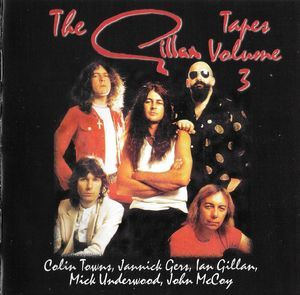 The Gillan Tapes Volume 3 (2CD)