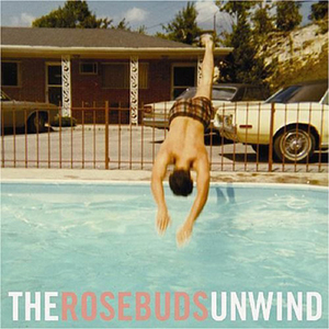 The Rosebuds Unwind (ep)