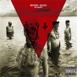 Before I Decay (CDS)