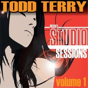 Todd Terry presents Studio Sessions (Volume 1)