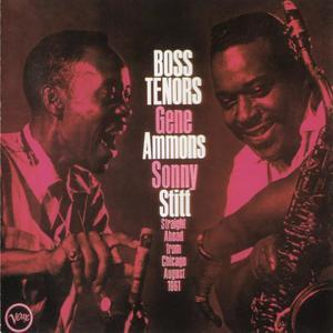 Boss Tenors: Gene Ammons & Sonny St