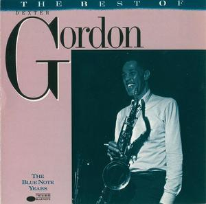The Best Of Dexter Gordon (the Blue Note Years)