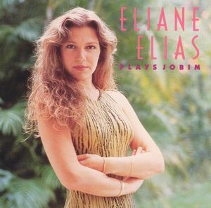 Eliane Elias Plays Jobim