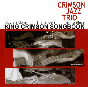 King Crimson Songbook, Volume 1