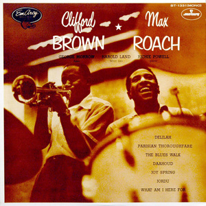 Clifford Brown & Max Roach