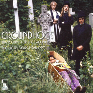 Groundhogs Liberty Years 1968-1972 (3CD)