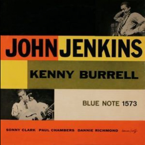 John Jenkins With Kenny Burrell