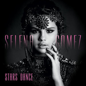Stars Dance (International Deluxe Version) 