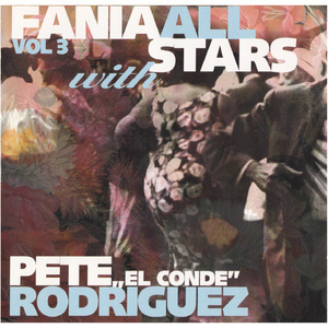 Fania All Stars With Pete ''el Conde'' Rodriguez