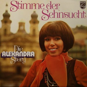 Stimme Der Sehnsucht - Die Alexandra Story