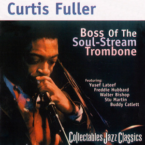 Boss Of The Soul-Stream Trombone (1999 Remaster)