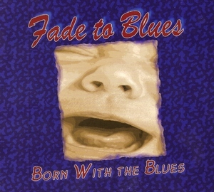 Born With The Blues
