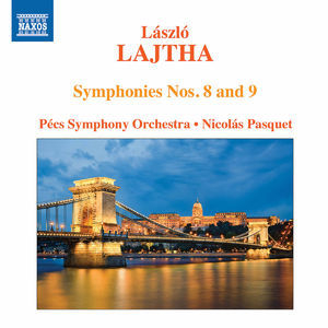 Lajtha: Symphonies Nos. 8 & 9