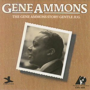 The Gene Ammons Story: Gentle Jug