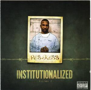 Institutionalized Volume 2