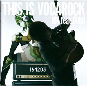 This Is Vocarock  164 Feat.gumi