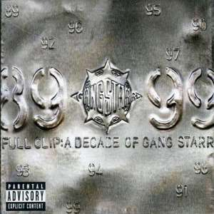 Full Clip: A Decade Of Gang Starr (2CD)