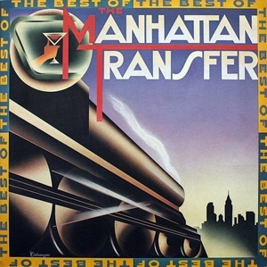 The Best Of The Manhattan Transfer