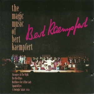 The Magic Music Of Bert Kaempfert