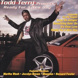 Todd Terry Presents 'ready For A New Day'