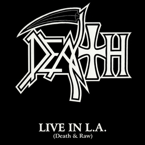 Live in L.A. (Death & Raw)