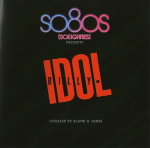 So80s (Soeighties) Presents Billy Idol