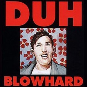 Blowhard