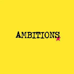 Ambitions