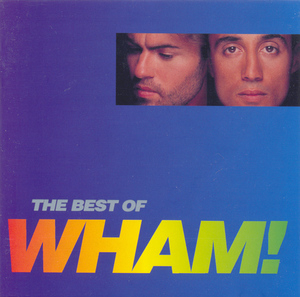 The Best Of Wham!