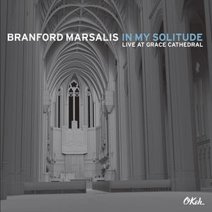 In My Solitude (Live At Grace Cathedral)