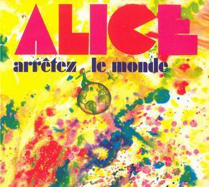 Arretez Le Monde (2007 Remaster)