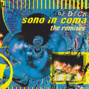 Sono In Coma (The Remixes)