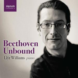 Llyr Williams: Beethoven Unbound (CD10)