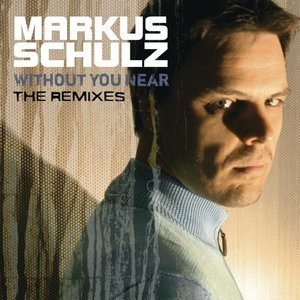 Without You Near (The Remixes) 