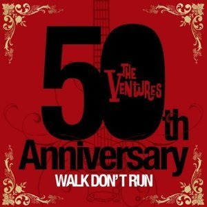 50th Anniversary: Walk Don't Run