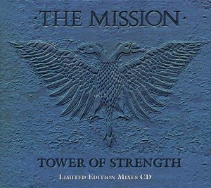 Tower Of Strength (Limited Edition Mixes CD)
