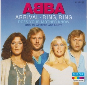 Arrival ­• Ring, Ring ­• Does Your Mother Know Und 13 Weitere ABBA-Hits