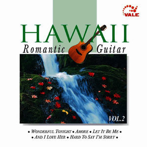 Hawaii Romantic Guitar, Vol. 2